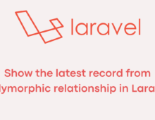 Show the latest record from Polymorphic relationship in Laravel